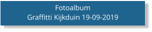 Fotoalbum Graffitti Kijkduin 19-09-2019