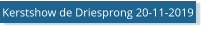 Kerstshow de Driesprong 20-11-2019