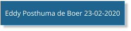 Eddy Posthuma de Boer 23-02-2020