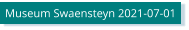 Museum Swaensteyn 2021-07-01