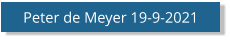 Peter de Meyer 19-9-2021