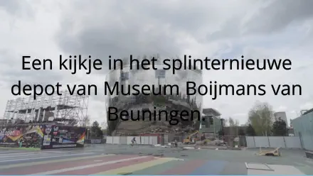 Een kijkje in het splinternieuwe depot van Museum Boijmans van Beuningen.