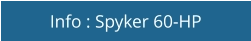 Info : Spyker 60-HP