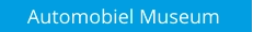 Automobiel Museum