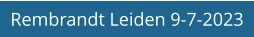 Rembrandt Leiden 9-7-2023