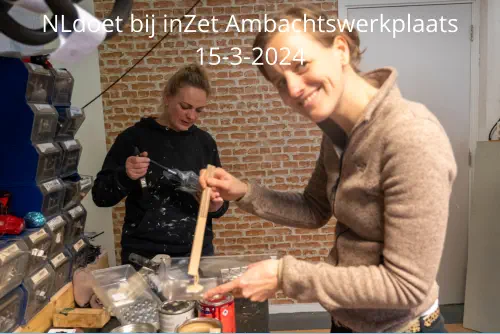 NLdoet bij inZet Ambachtswerkplaats 15-3-2024