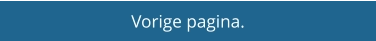 Vorige pagina.