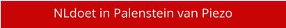 NLdoet in Palenstein van Piezo