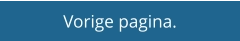 Vorige pagina.