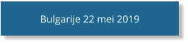 Bulgarije 22 mei 2019