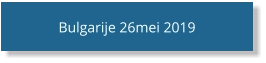 Bulgarije 26mei 2019