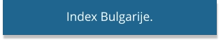 Index Bulgarije.